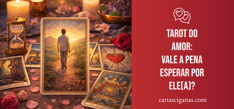 Tarot do amor: Vale a pena esperar por ele (a)? O que o Tarot pode revelar sobre essa conexão Tarot do amor: Vale a pena esperar por ele (a)? O que o Tarot pode revelar sobre essa conexão